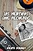 Las mentiras que recuerdo: Short Stories