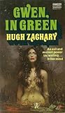 Gwen, in Green by Hugh Zachary