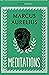 Meditations by Marcus Aurelius