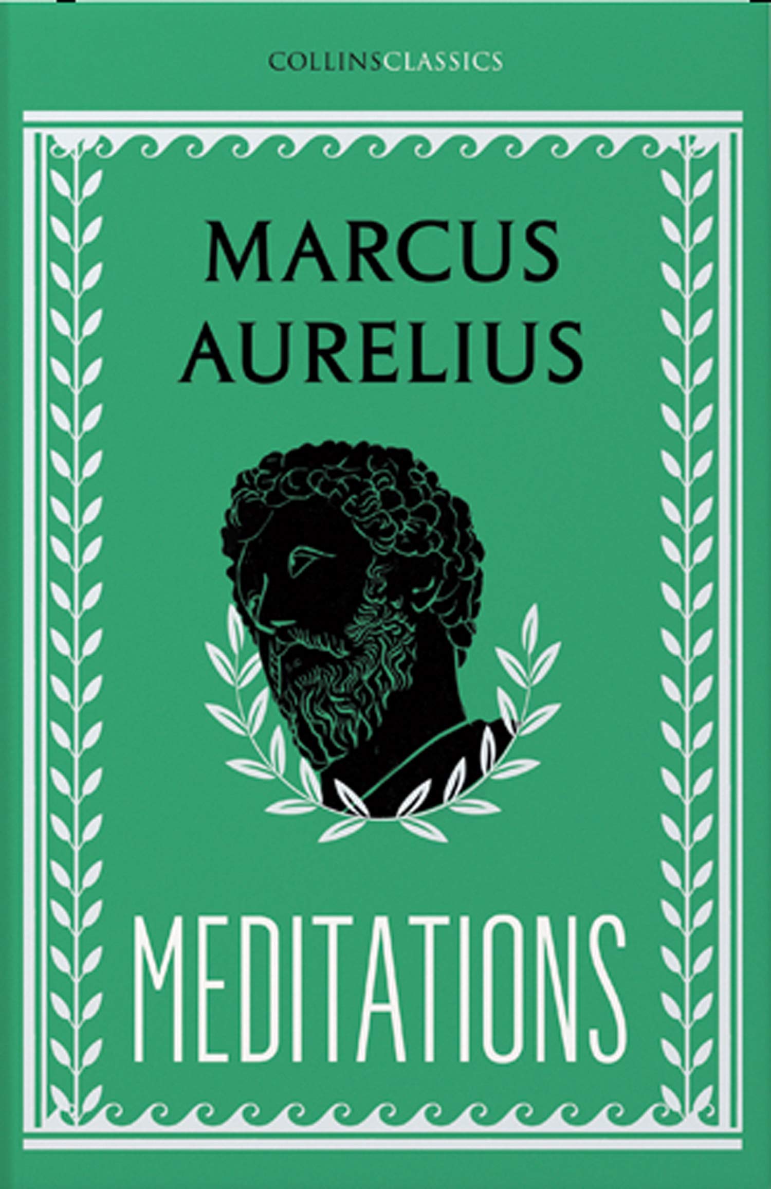 Meditations: An essential, best-loved classic