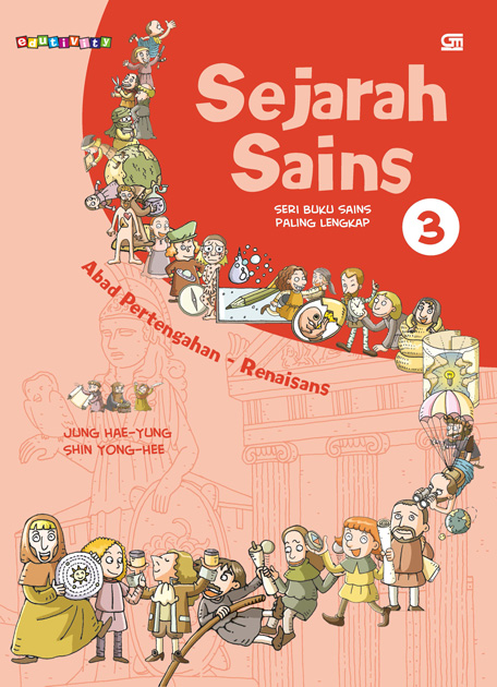 Sejarah Sains#3: Abad Pertengahan-  Renaisans (Paperback)
