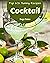 Top 202 Yummy Cocktail Reci...