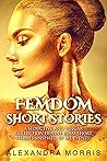Femdom Short Stor...