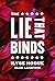The Lie That Binds