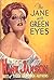 The Jane with Green Eyes