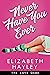 Never Have You Ever (The Love Game, #1) by Elizabeth Hayley