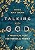 Talking with God: A Practical Plan for Personal Prayer