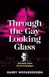 Through the Gay L...