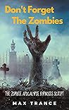 Don't Forget the Zombies by Max Trance