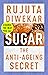 Sugar: The Anti-Ageing Secret