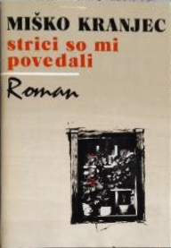 Strici so mi povedali (Hardcover)
