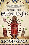 Anyone for Edmund?