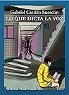 Lo que dicta la Voz (Spanish Edition) Lo que dicta la Voz (Spanish Edition)