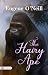 The Hairy Ape: Eugene O'Neill's Exploration of Identity and Alienation