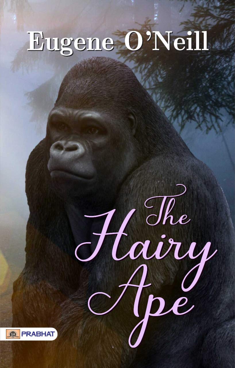 The Hairy Ape: Eugene O'Neill's Exploration of Identity and Alienation