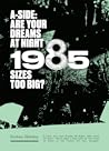 A-Side: Are your dreams at night 1985 sizes too big?