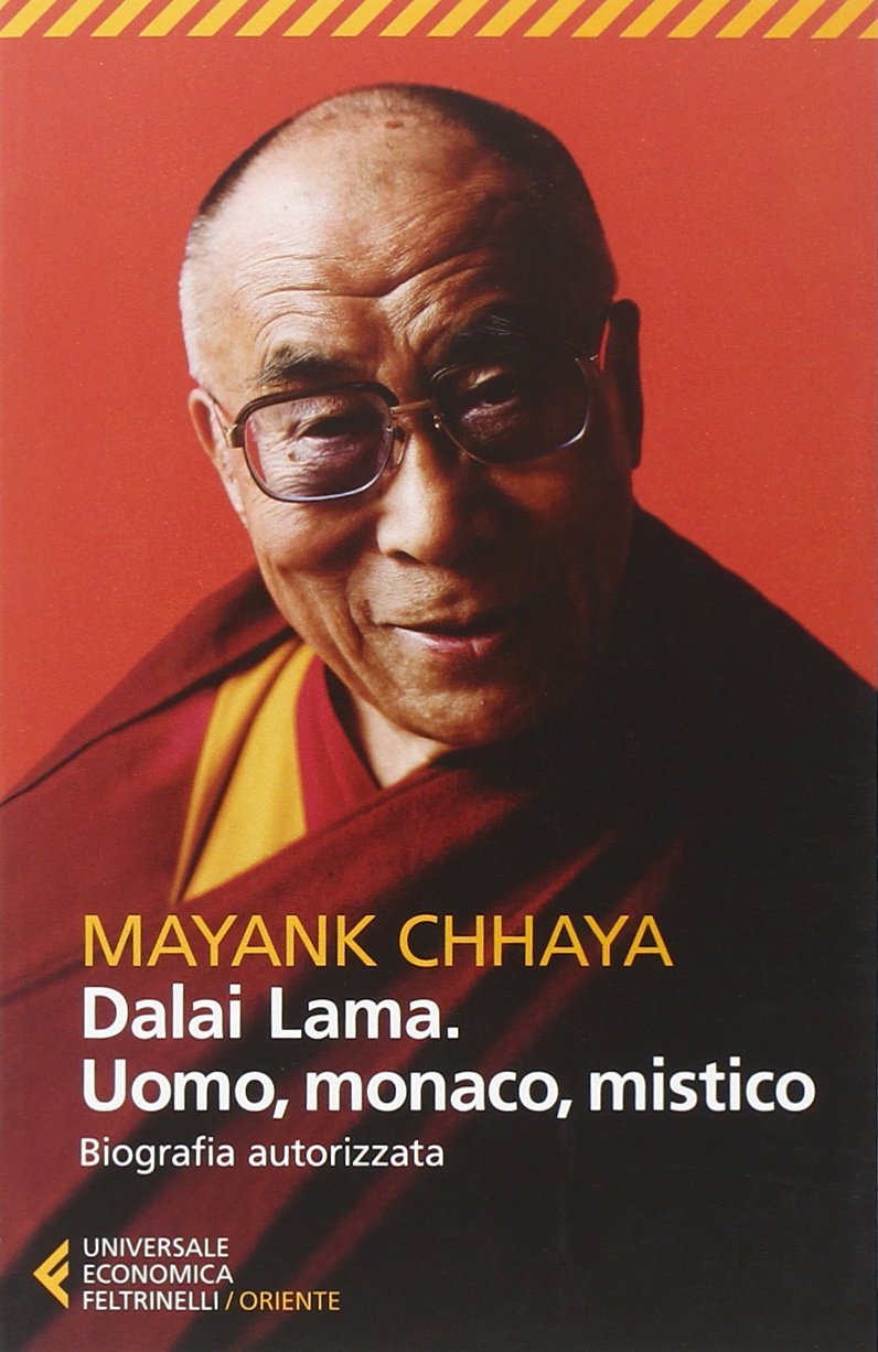 Dalai Lama. Uomo, monaco, mistico. Biografia autorizzata (Paperback)