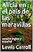 Alicia en el país de las maravillas: versión ingles y español (Spanish Edition)