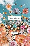 You Matter