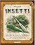 Insetti. Esplora la Foresta...