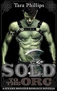 Sold to the Orc