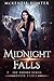 Midnight Falls (Sky Brooks,...