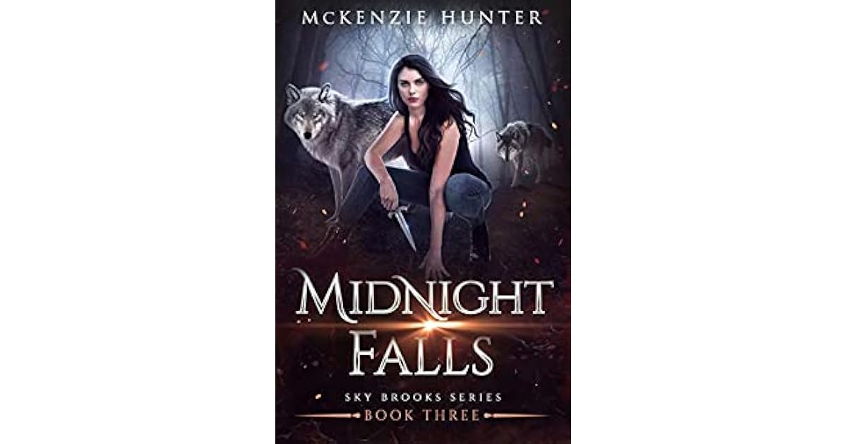 Midnight Falls Sky Brooks 3 By Mckenzie Hunter