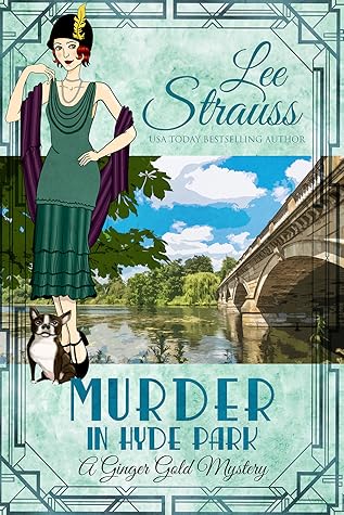 Murder in Hyde Park (Ginger Gold Mystery #14)