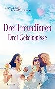 Drei Freundinnen – Drei Geheimnisse (Nordseefeeling 1)