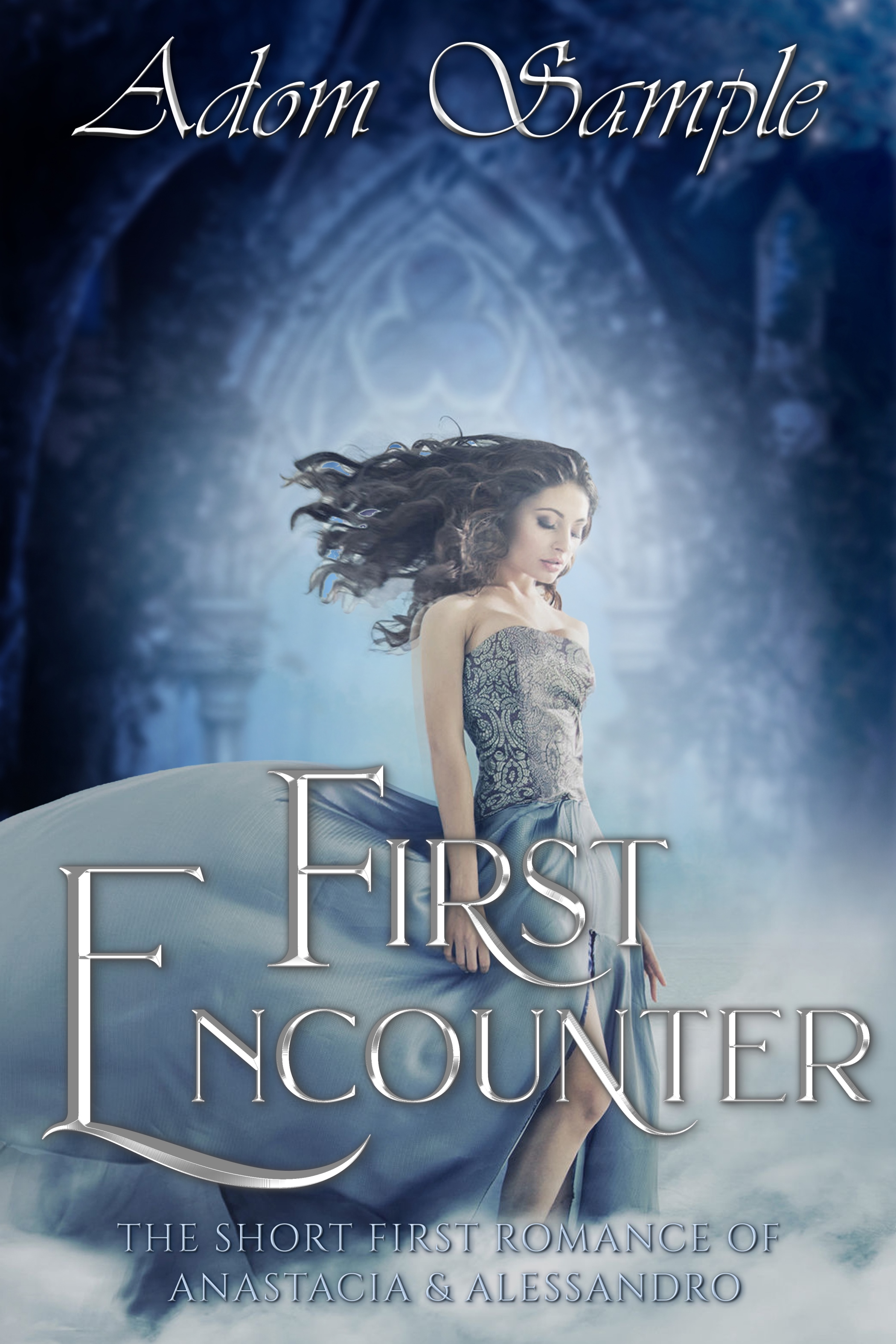 First Encounter: The Short First Romance of Anastacia & Alessandro (Kindle Edition)