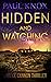 Hidden and Watching (Reece ...
