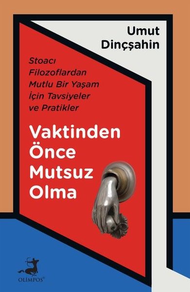 Vaktinden Önce Mutsuz Olma (Paperback)