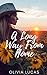 A Long Way From Home by Olivia  Lucas
