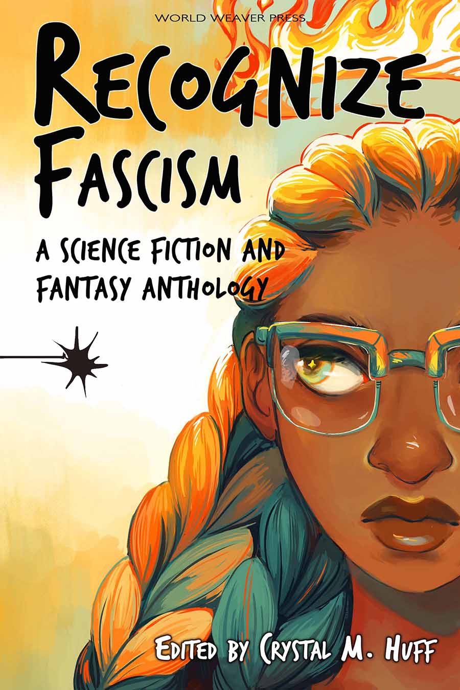 Recognize Fascism: A Science Fiction and Fantasy Anthology (Unknown Binding)