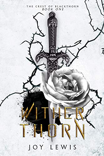 Wither Thorn (The Crest of Blackthorn, #1)