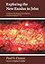 Exploring the New Exodus in John: A Biblical Theological Investigation of John Chapters 5-10