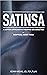 SATINSA: A Softer Approach In Treating Sex Addiction; or Skeptical About TINSA