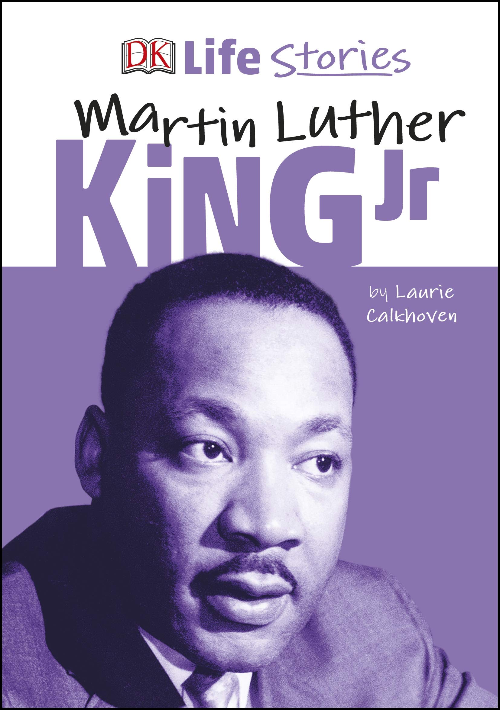 DK Life Stories Martin Luther King Jr (Hardcover)
