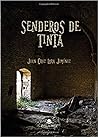 Senderos de tinta by Juan Cruz Lara Jiménez