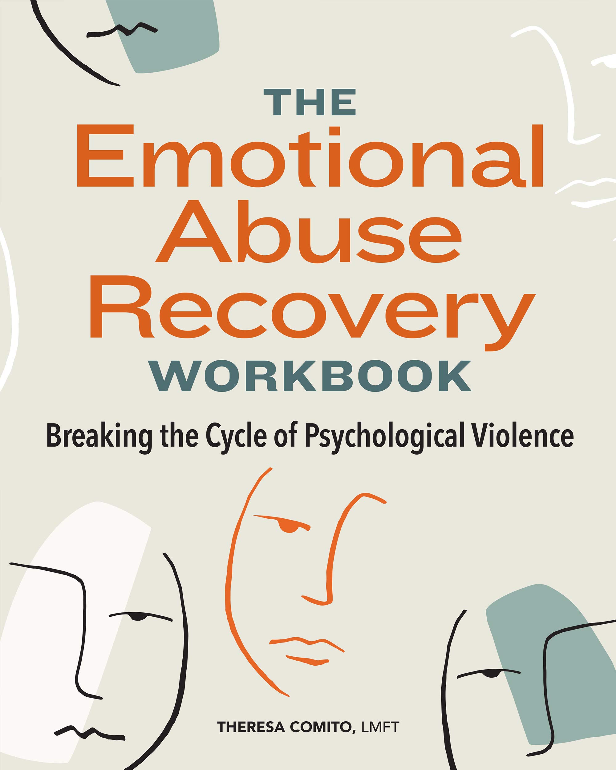 The Emotional Abuse Recovery Workbook: Breaking the Cycle of Psychological Violence (Kindle Edition)