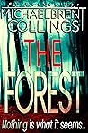 The Forest by Michaelbrent Collings