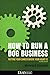 How To Run A Dog Business - Putting Your Career Where Your He... by Veronica Boutelle
