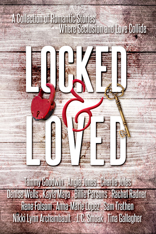 Locked and Loved: An Isolated Romance Collection