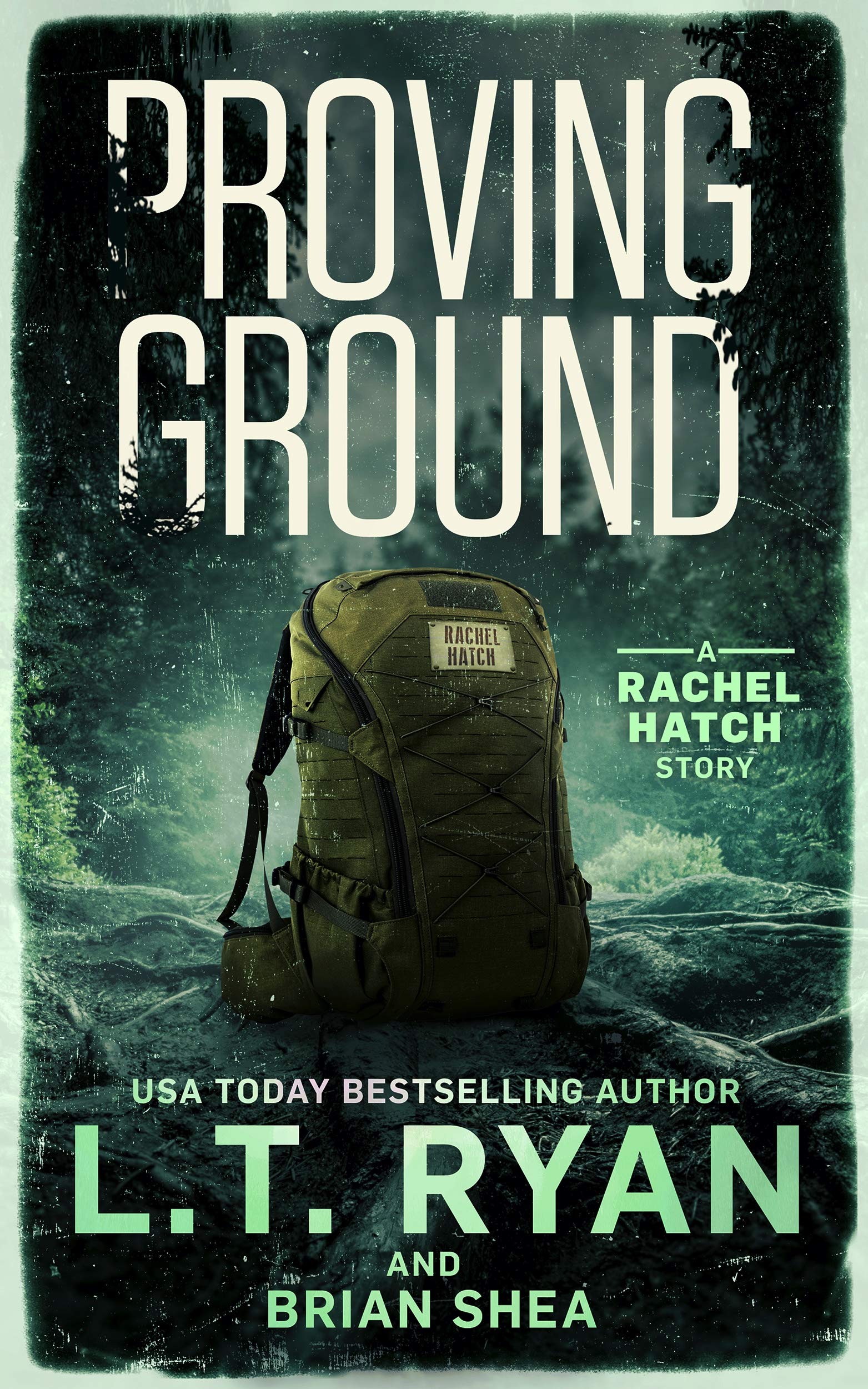 Proving Ground (Rachel Hatch #1.5)