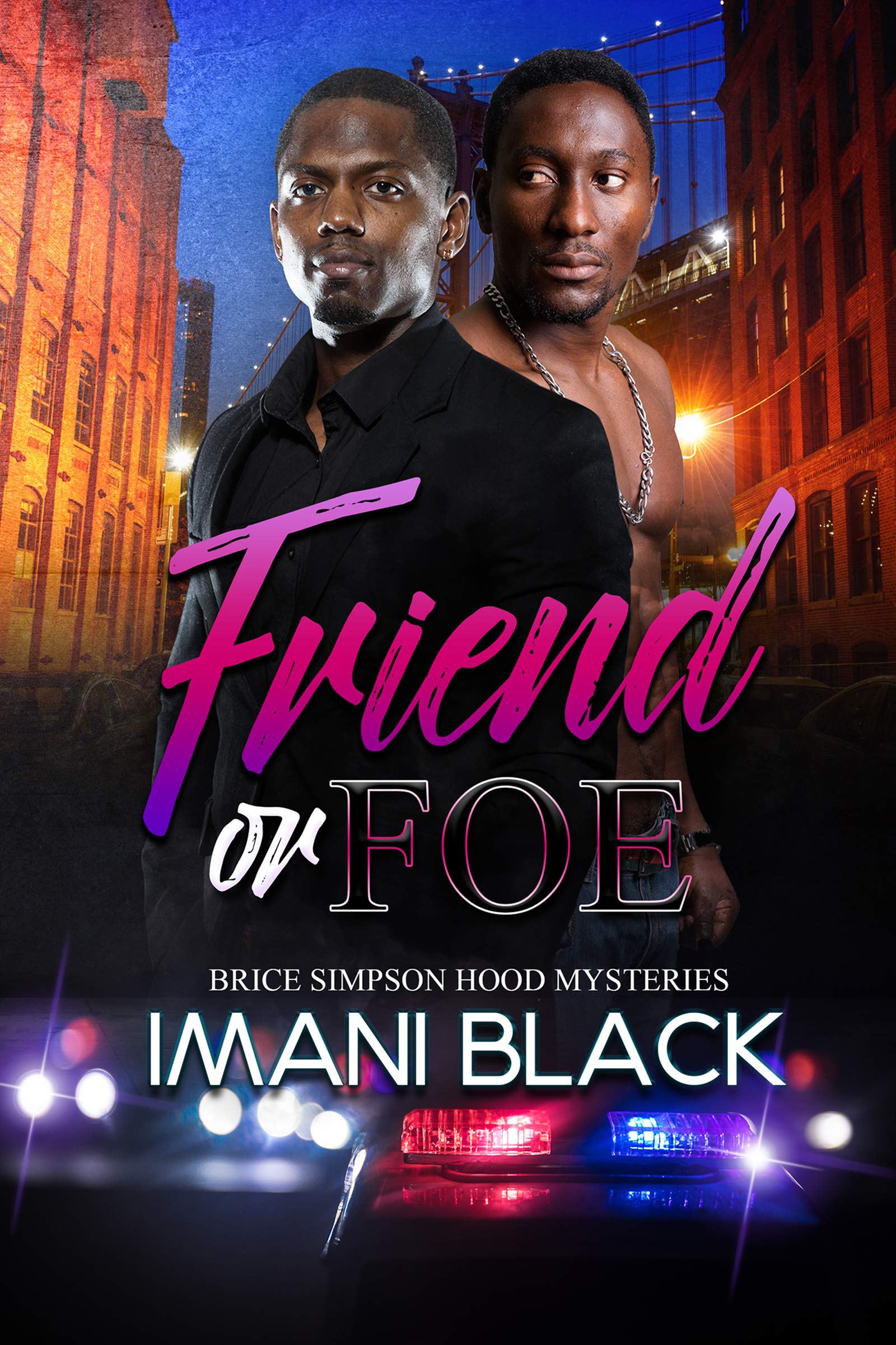 Friend or Foe: Brice Simpson Hood Mysteries (Urban Books)