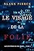 Le visage de la folie (Zoe Prime #4)