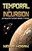 Temporal Incursion (Stellar Flash #3)