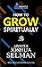 How To Grow Spiritually