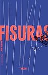 Fisuras by José Urriola