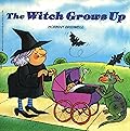 The Witch Grows Up